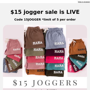 $15 JOGGERS START NOW