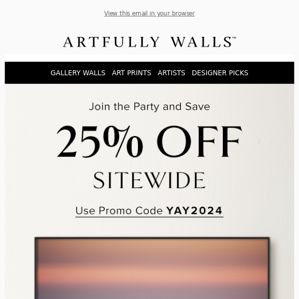 Join the Party! 25% Off Sitewide