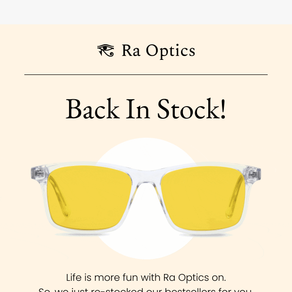 🙌🏽 Ra Optics Favorites: They're Back!
