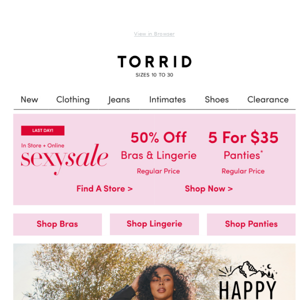 Torrid - Sexy, cute, supportive, and what you need at 40% OFF! Last day to  shop the Sexy Sale 💜