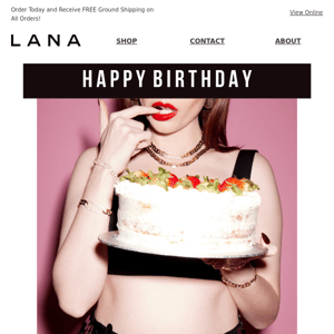 Happy Birthday from Lana Jewelry