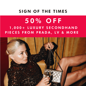 50% OFF PRADA, GUCCI, DIOR & MORE