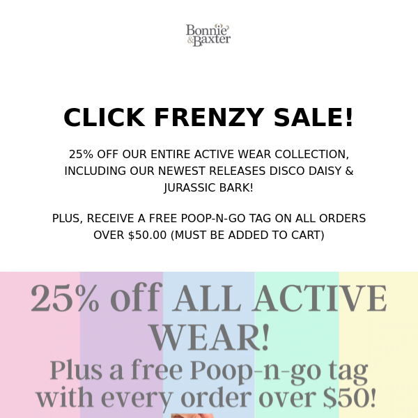 CLICK FRENZY! 25% off plus a Free Gift!