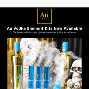 Au Vodka Elements Kit Now Available 👻