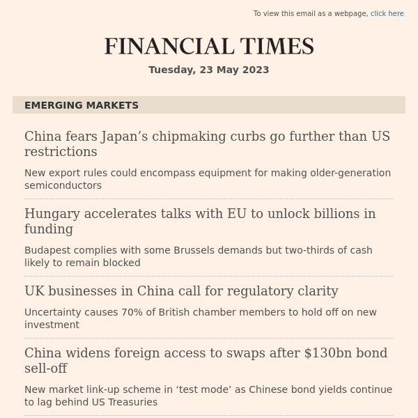 Emerging Markets: New York AM: China fears Japan’s chipmaking curbs go further than US restrictions...