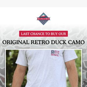 Last Chance to buy our ORIGINAL Retro Duck Camo