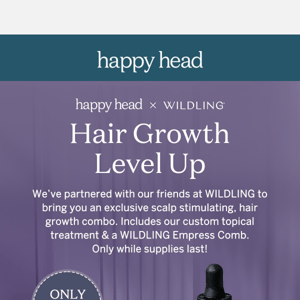 Regrow Your Hair With Happy Head & Wildling 💁‍♀️