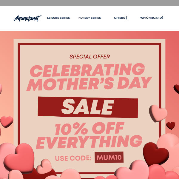 Hurry! Mother's Day Sale: 10% Off EVERYTHING Ends Tonight