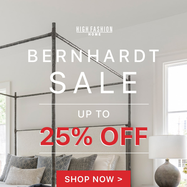 Bernhardt Sale: Up to 25% Off.