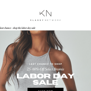 LAST chance to shop our Labor Day Sale!🔥