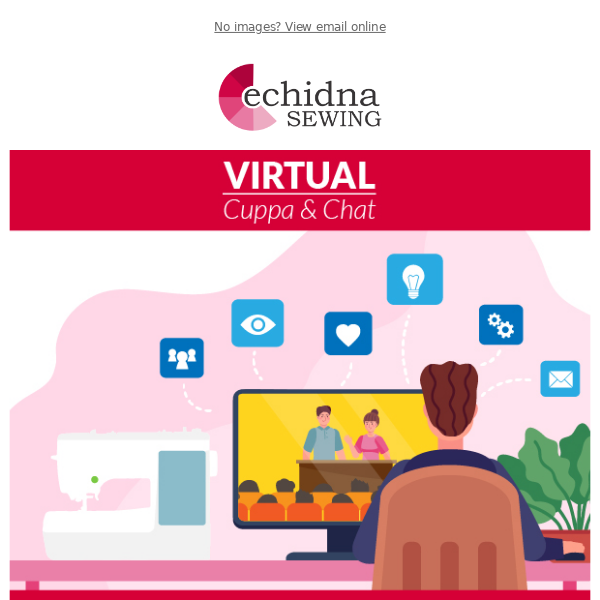 Virtual Cuppa & Chat: You're invited!