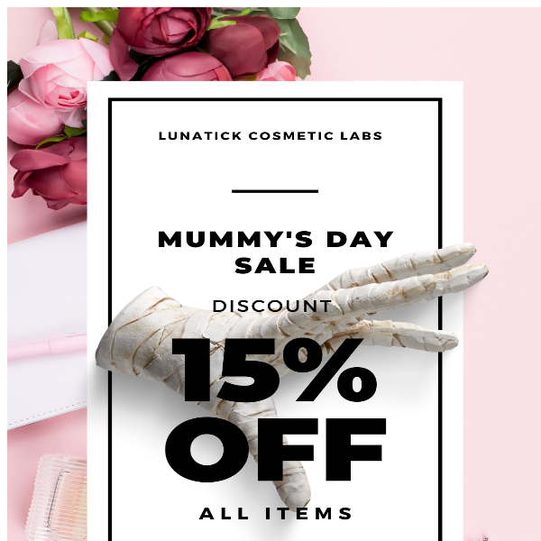 Mother's Day SALE Code mummies22