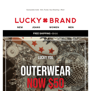 Lucky You! $50 Outerwear + Up To 80% Off Gifts
