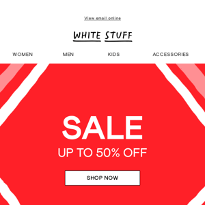 It’s here. Up to 50% off sale