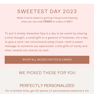 Today is National Sweetest Day!