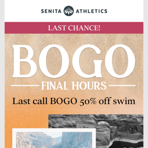Last call for BOGO 50% off ALL swim!