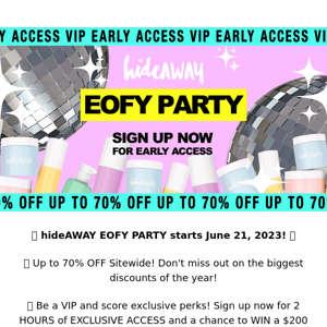 GET READY FOR OUR EOFY PARTY!