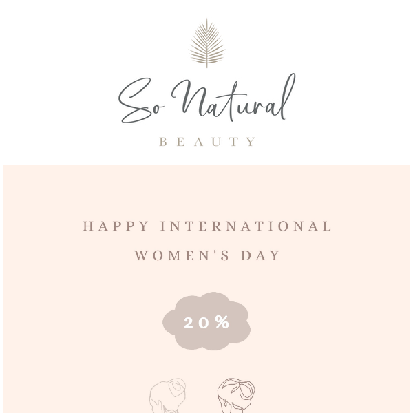 Last day: 20% for the Woman's Day!