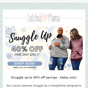 Ready for SUPER Snuggly Savings?