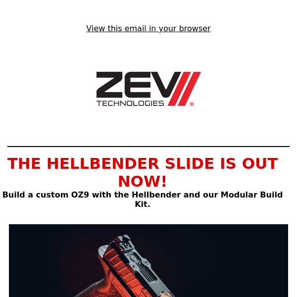 Build a custom OZ9 with the new Hellbender and the MBK!