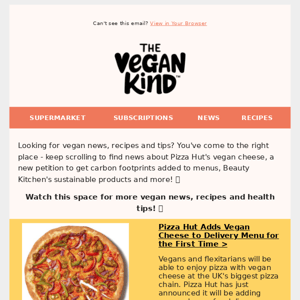 Pizza Hut Adds Vegan Cheese to Delivery Menu 🍕