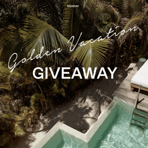 Golden vacation giveaway