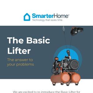 Re-Introducing the Basic Lifter!