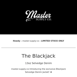 Master Supply Co  - The Blackjack - Dropping Friday!