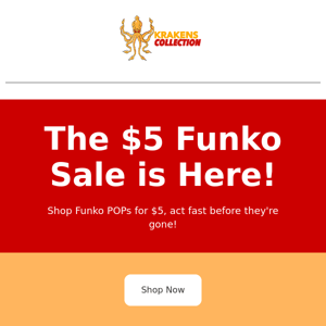 Krakens Collection 🦑, the $5 Funko Sale is Here!