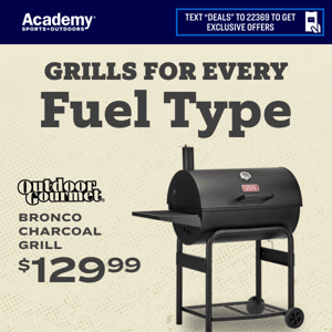 Grills for All Fuel Types, Starting at $129.99
