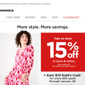 Take 15% off + earn Kohl's Cash ... there's lots to love!