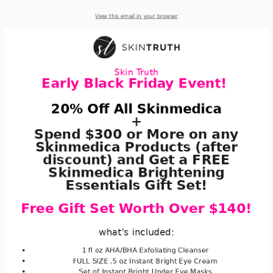 Early Black Friday Special! 20% Off Skinmedica + HUGE Free Gift