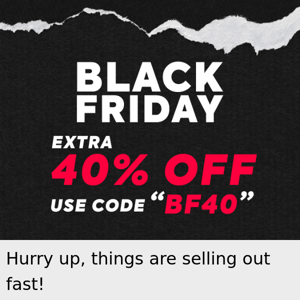 Black Friday is here!🔥