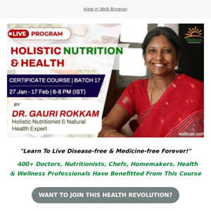 Become A Holistic Nutrition & Healing Expert: Certificate Course by Dr. Gauri Rokkam