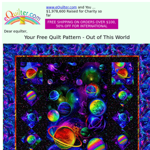 Your Free Quilt Pattern - Out of This World - Free Shipping