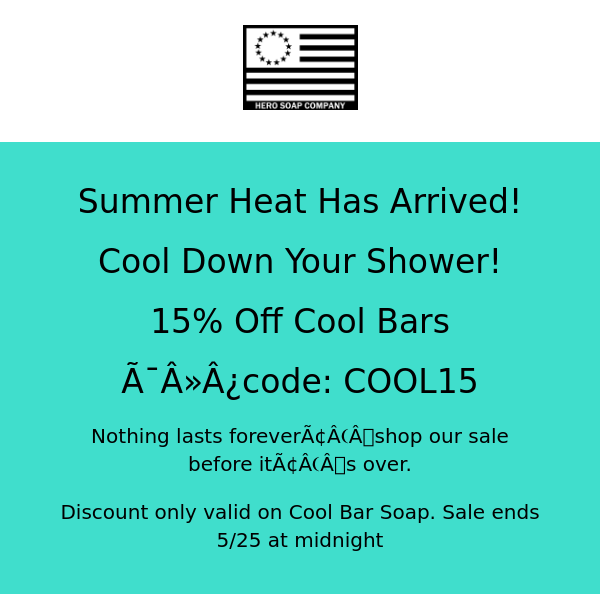 Take on the summer heat! 15% off Cool Bar Soap! Code: COOL15