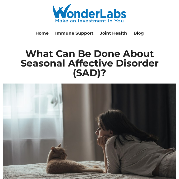 What Can Be Done About Seasonal Affective Disorder (SAD)?