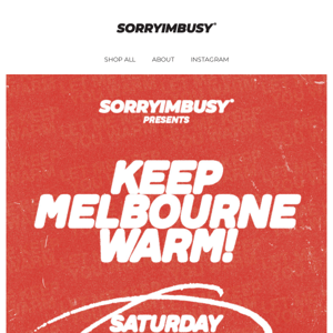 'Keep Melbourne Warm' This Saturday September 2nd