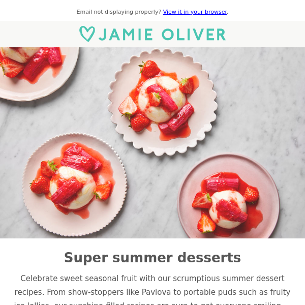 Make our super summer desserts 🍰