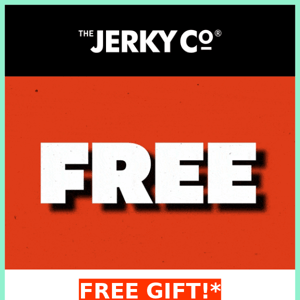 *FREE GIFT* From Your Friends At The Jerky Co 🎁