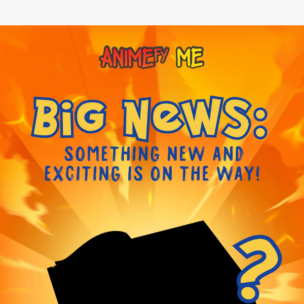 Big News: Something New and Exciting is On the Way!