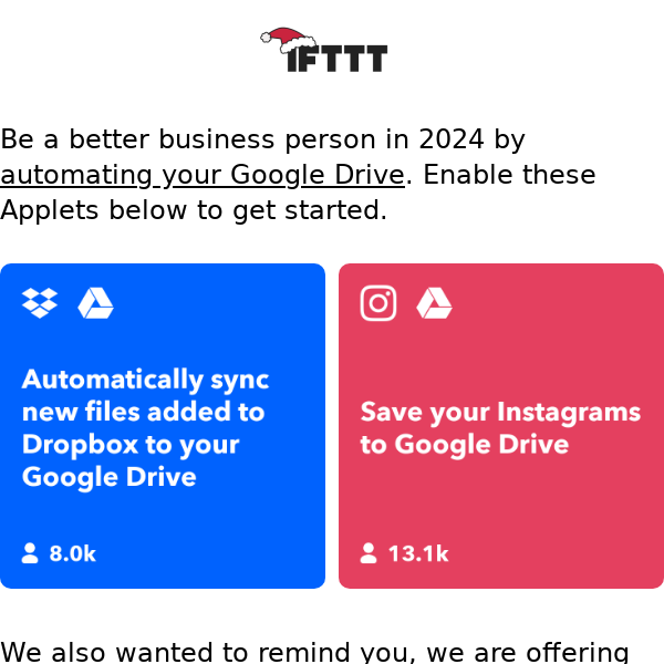 On the 11th day of IFTTTmas, I learned how to automate Google Drive with IFTTT