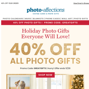 Picture the Perfect Present! Save 40% on Photo Gifts