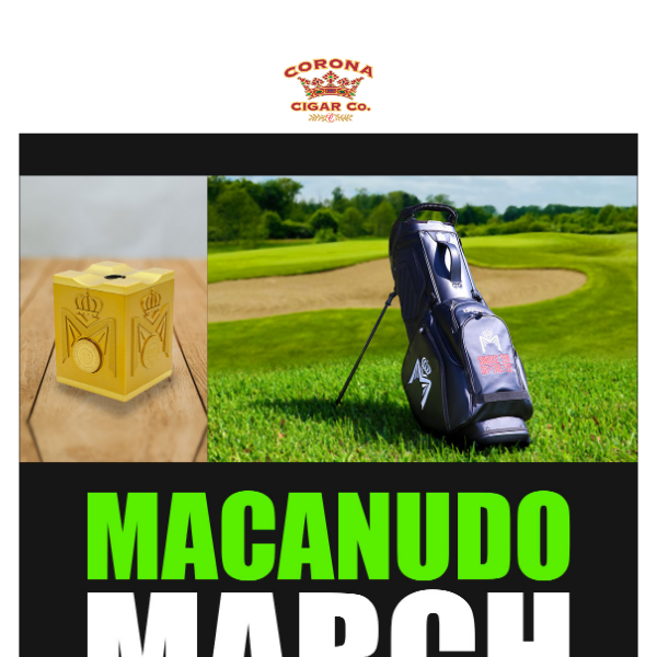 Macanudo March Giveaway: Free Lighter + Win a Macanudo Callaway Golf Bag! -  Corona Cigar Co