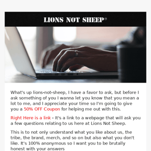 We need your help Lions Not Sheep