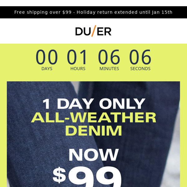 All-Weather Denim now only $99