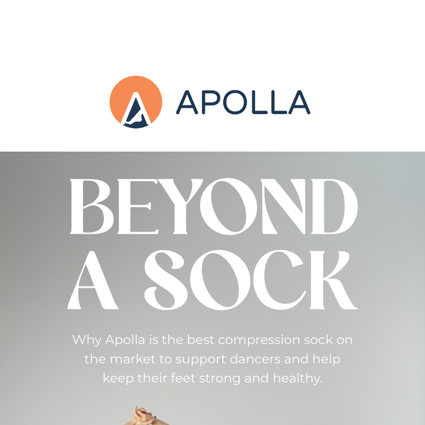 Beyond a Sock - The Best Support for Dancers