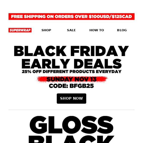 Superwrap BLACK FRIDAY EARLY DEALS - 25% OFF Gloss Black