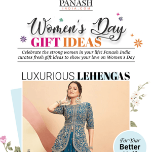 🎁She Deserves The Best. This Women's Day, Gift Panash India and make her feel special.♀️