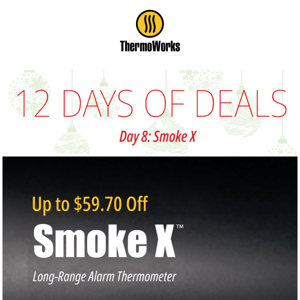 30% Off Smoke X - Day 8 of the 12 Days of Deals